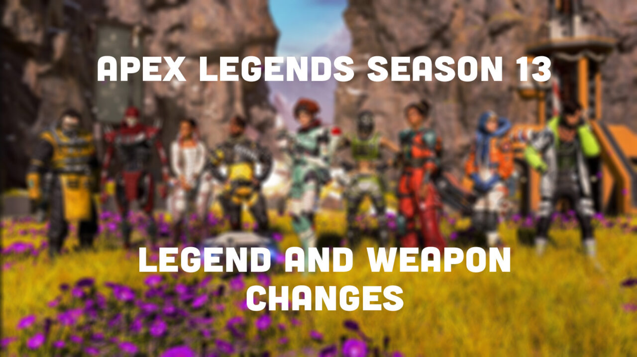 Das Gleichgewicht von Apex Legends Staffel 13 ändert Buffs und Nerfs